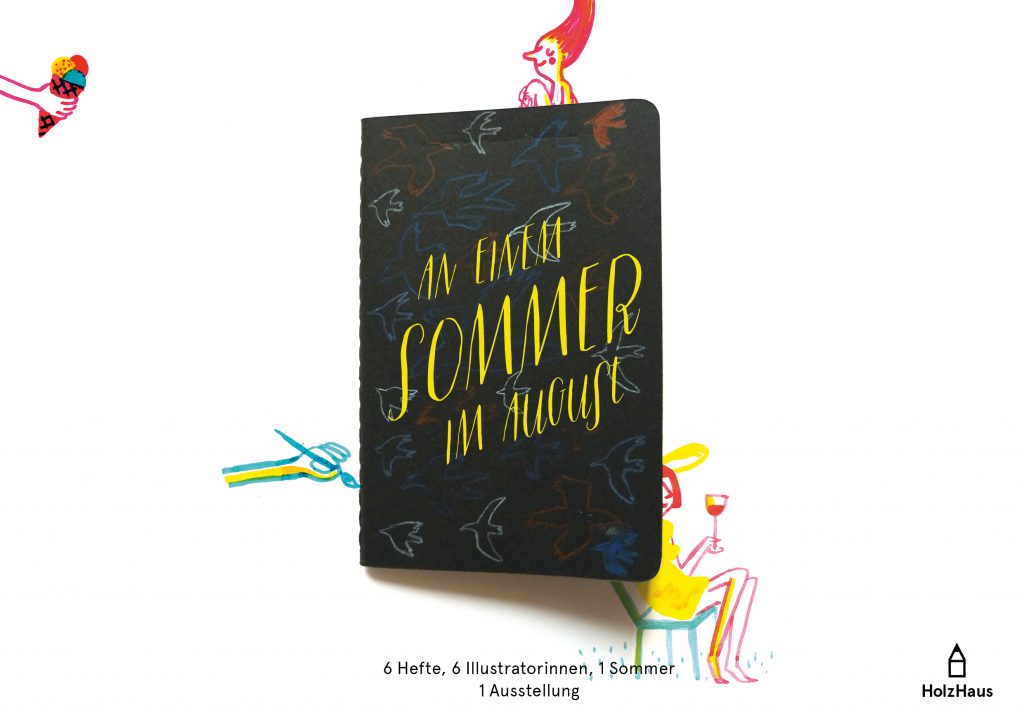 "An einem Sommer im August" · Skizzen, Comics und voll arge Stories Illustration: © Tine Schulz Foto © Silke Müller