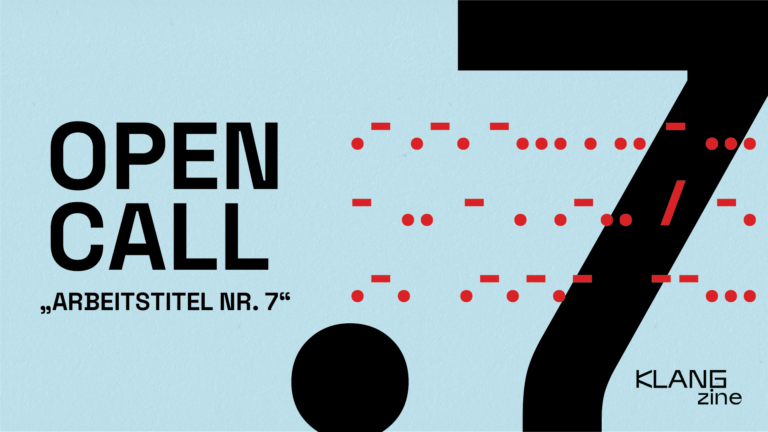 KLANGzine Open Call