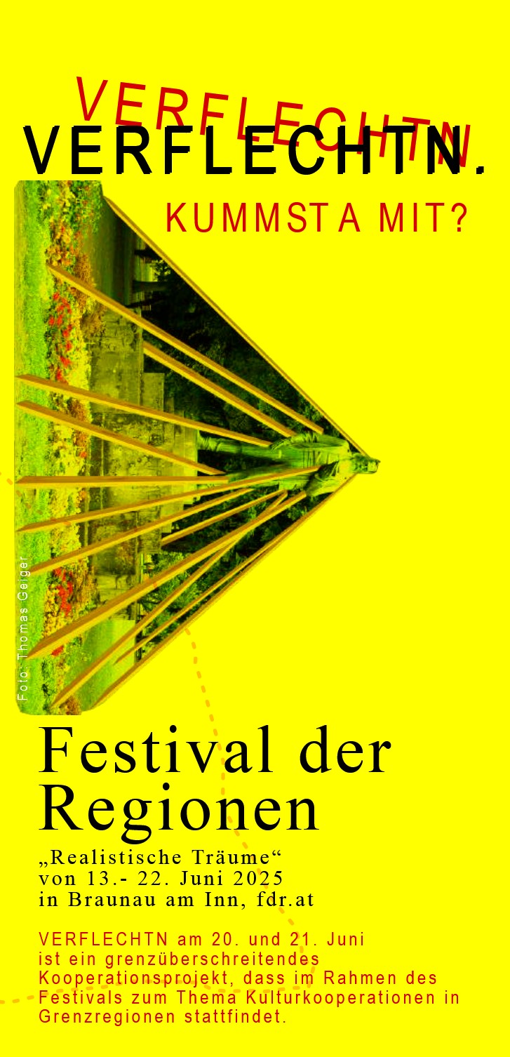 VERFLECHTN. Kummst a mit?