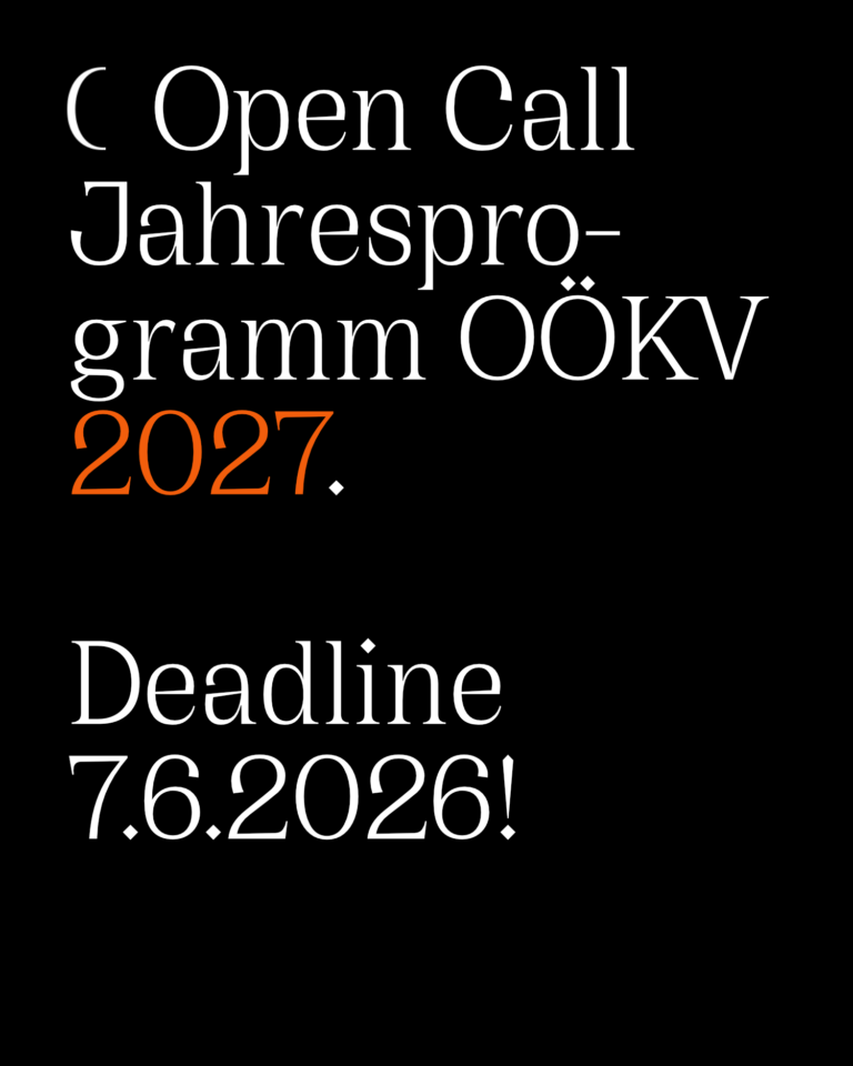 OÖKunstverein: OPEN CALL 2027