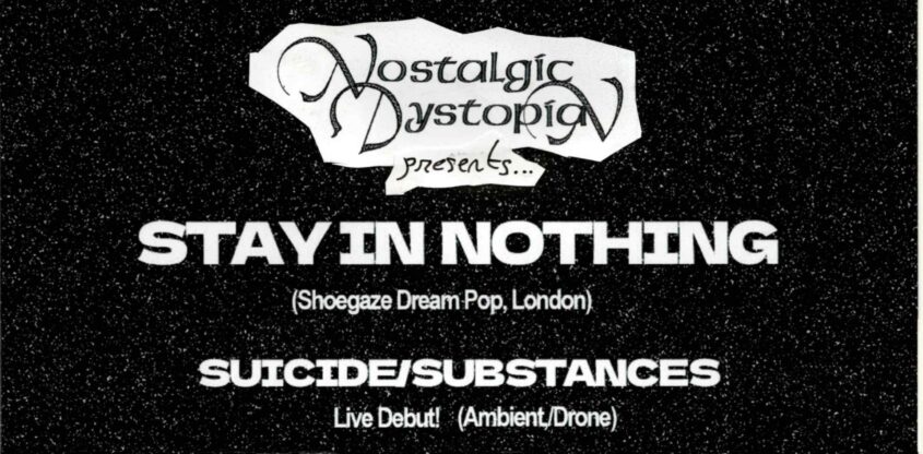 Nostalgic Dystopia Stay in Nothing